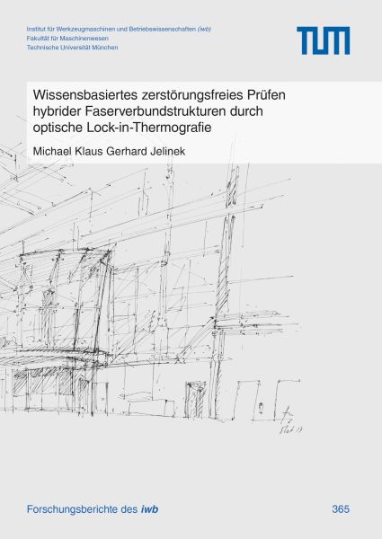 Wissensbasiertes zerstörungsfreies Prüfen hybrider Faserverbundstrukturen durch optische Lock-in-The