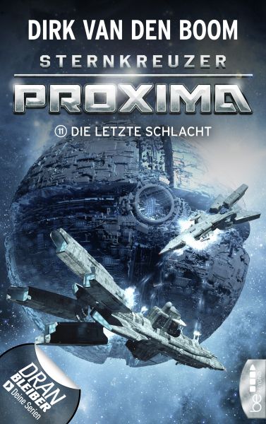 Sternkreuzer Proxima - Die letzte Schlacht