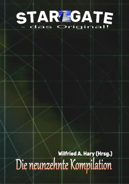STAR GATE – das Original: Die 19. Kompilation