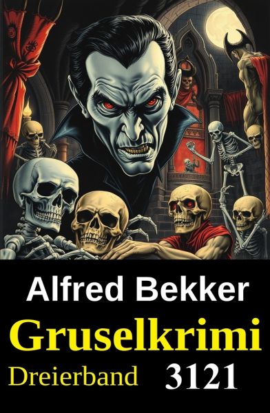 Gruselkrimi Dreierband 3121