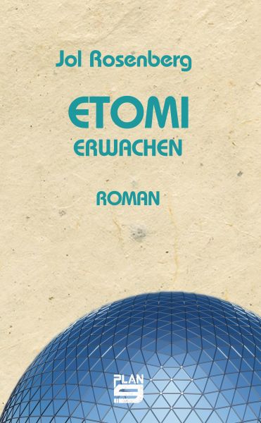 Etomi. Erwachen