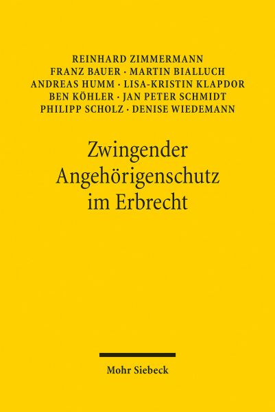 Zwingender Angehörigenschutz im Erbrecht