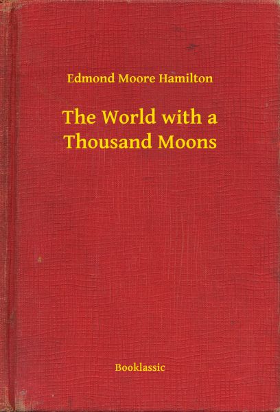 The World with a Thousand Moons