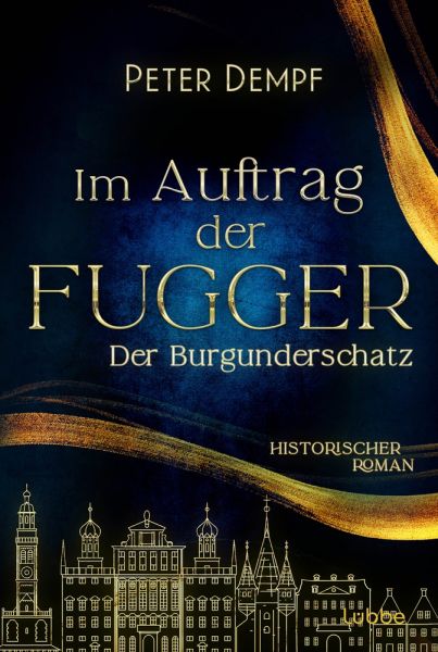 Im Auftrag der Fugger - Der Burgunderschatz