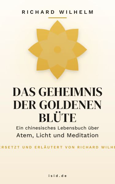 Das Geheimnis der Goldenen Blüte