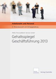 Gehaltsspiegel Geschäftsführung 2013 - Download PDF