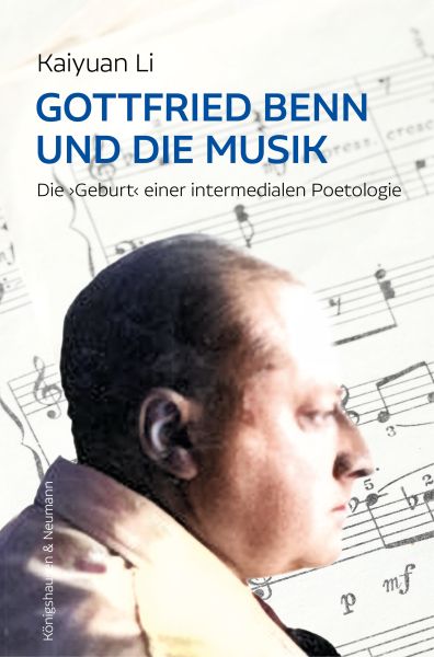 Gottfried Benn und die Musik