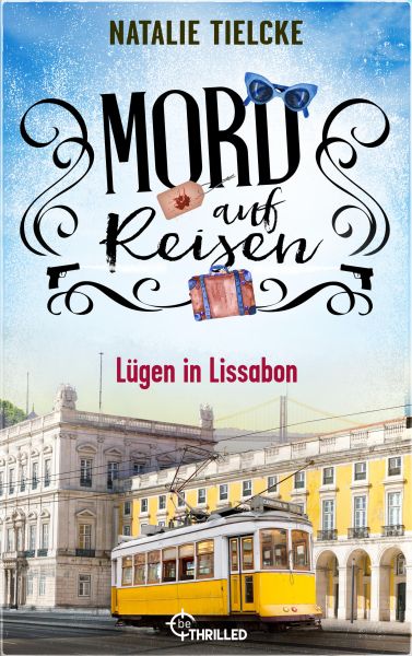 Mord auf Reisen - Lügen in Lissabon
