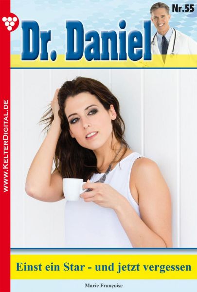 Dr. Daniel 55 – Arztroman