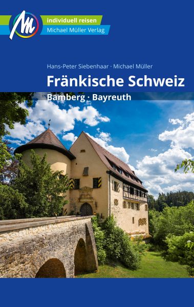 Fränkische Schweiz Reiseführer Michael Müller Verlag