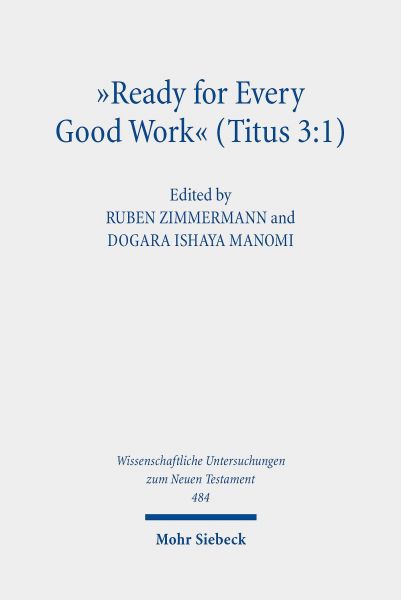 'Ready for Every Good Work' (Titus 3:1)
