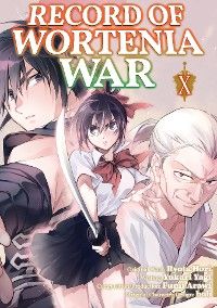 Record of Wortenia War (Manga) Volume 10