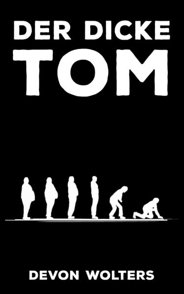 Der dicke Tom: Zwei Horrorgeschichten