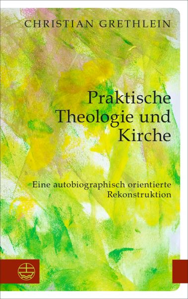 Praktische Theologie und Kirche