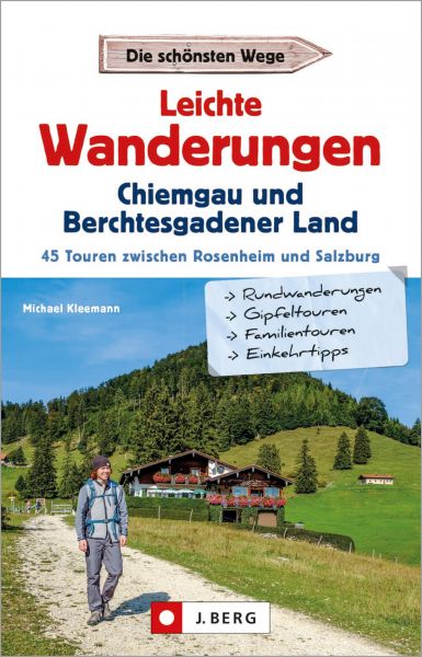 Leichte Wanderungen Chiemgau und Berchtesgadener Land