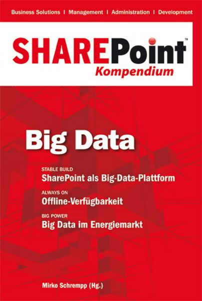 SharePoint Kompendium - Bd.4: Big Data