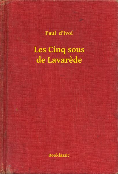 Les Cinq sous de Lavarede