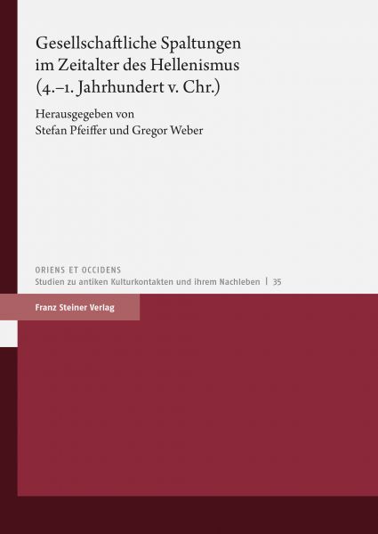Gesellschaftliche Spaltungen im Zeitalter des Hellenismus (4.–1. Jahrhundert v. Chr.)