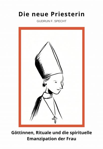 Die neue Priesterin
