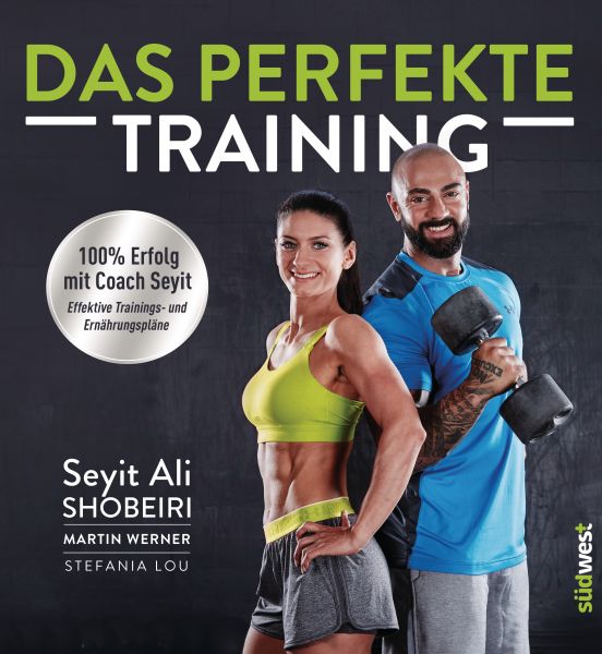 Shobeiri S./Werner M.,Perfektes Training
