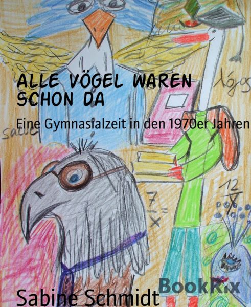 Alle Vögel waren schon da