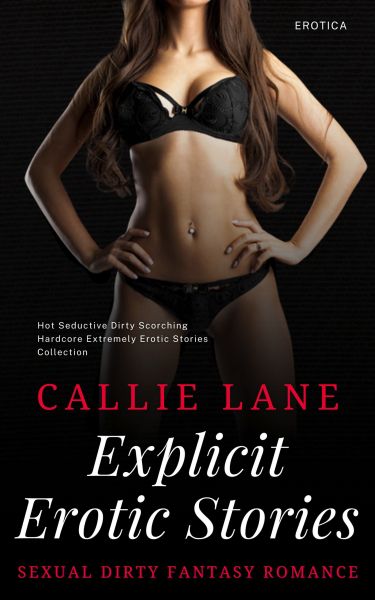Explicit Erotic Stories