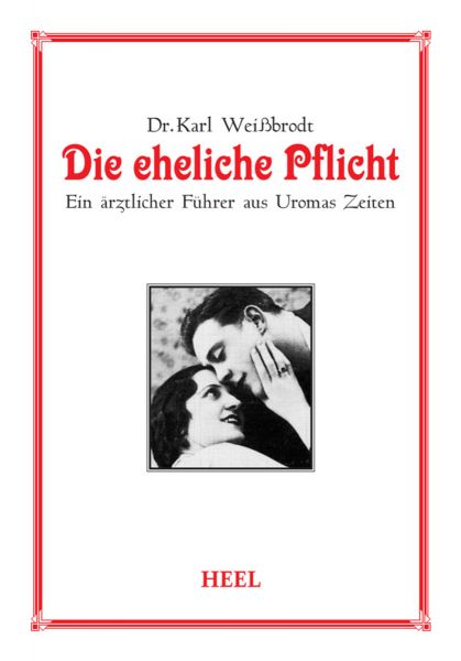 Die eheliche Pflicht