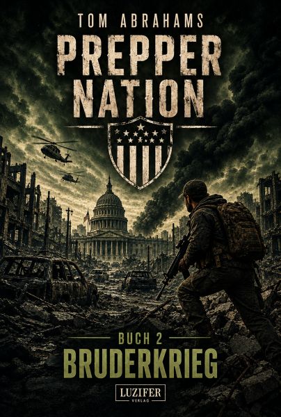 BRUDERKRIEG (Prepper Nation 2)