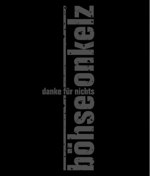 Böhse Onkelz - Danke für Nichts