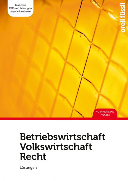 Betriebswirtschaft / Volkswirtschaft / Recht – Lösungen
