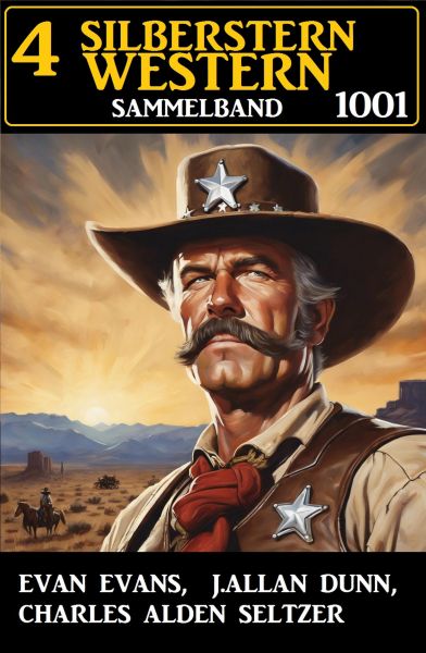 4 Silberstern Western Sammelband 1001