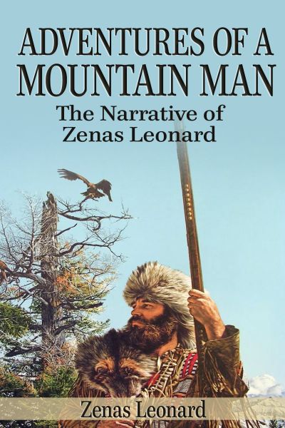 Adventures of a Mountain Man