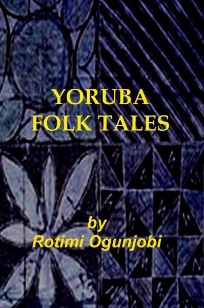 Yoruba Folk Tales