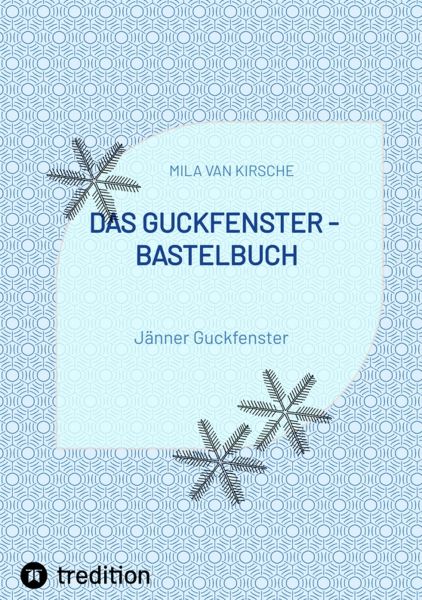 Das Guckfenster - Bastelbuch