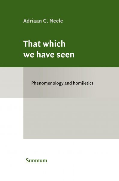 That Which We Have Seen