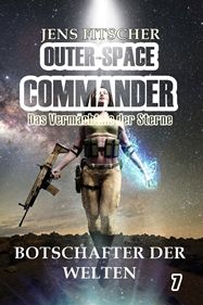 Botschafter der Welten (OUTER-SPACE COMMANDER 7)