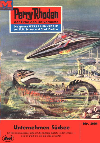 Perry Rhodan 381: Unternehmen Südsee