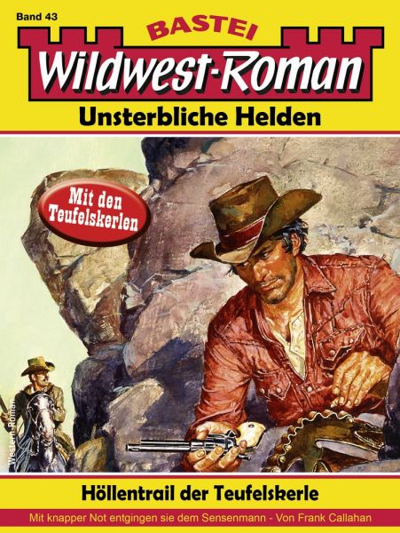 Wildwest-Roman – Unsterbliche Helden 43