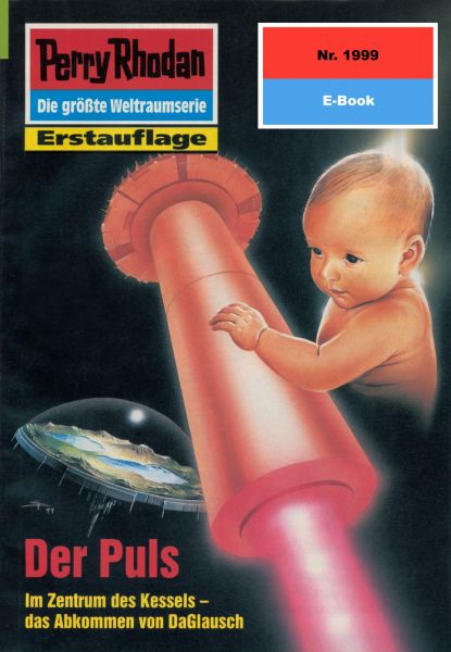 Perry Rhodan 1999: Der Puls