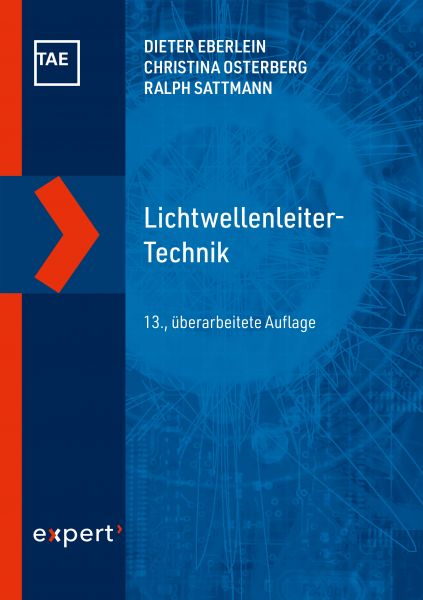 Lichtwellenleiter-Technik