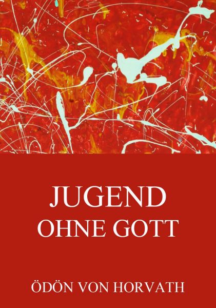 Jugend ohne Gott