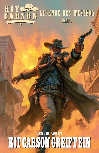 Kit Carson – Legende des Westens Band 1