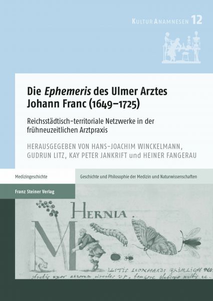 Die 'Ephemeris' des Ulmer Arztes Johann Franc (1649-1725)
