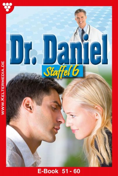 Dr. Daniel Staffel 6 – Arztroman