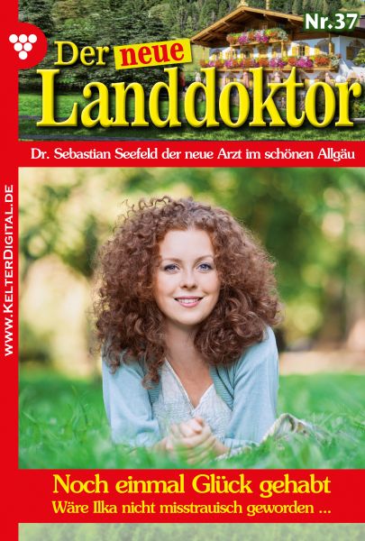 Der neue Landdoktor 37 – Arztroman