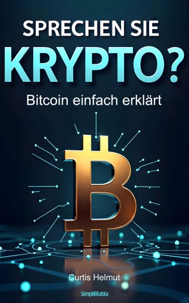 Sprechen Sie Krypto? Bitcoin einfach erklärt