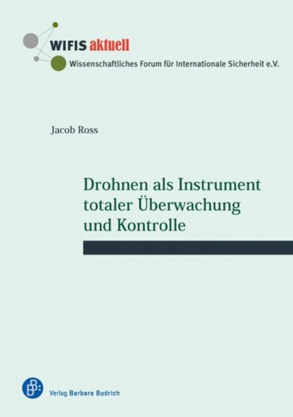 Drohnen als Instrument totaler Überwachung und Kontrolle