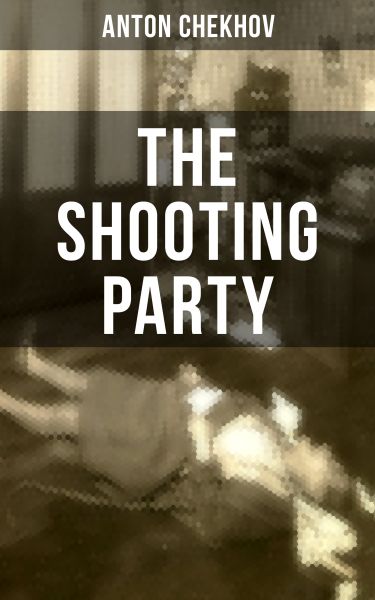 THE SHOOTING PARTY