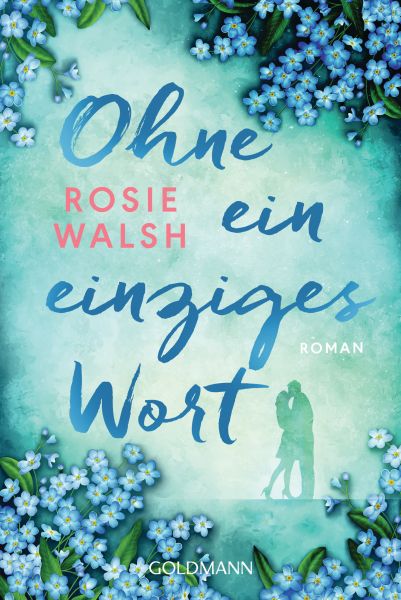 Cover Rosie Walsh: Ohne ein einziges Wort