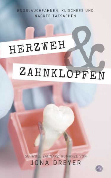 Herzweh & Zahnklopfen